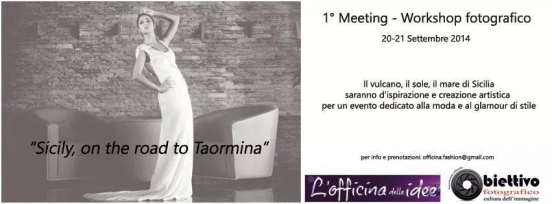 1°Meeting Fotografico - Workshop 20 21 settembre 2014 Taormina