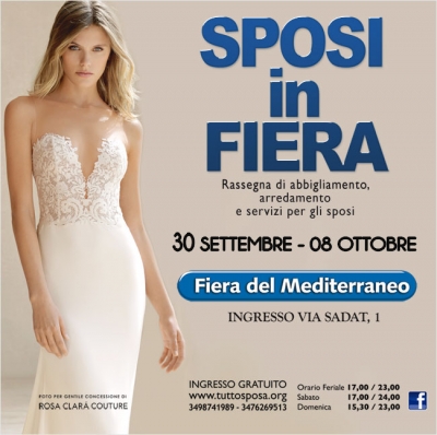 Sposi In Fiera: Dal 30 Settembre all'8 Ottobre 2017 Fiera del Mediterraneo Palermo