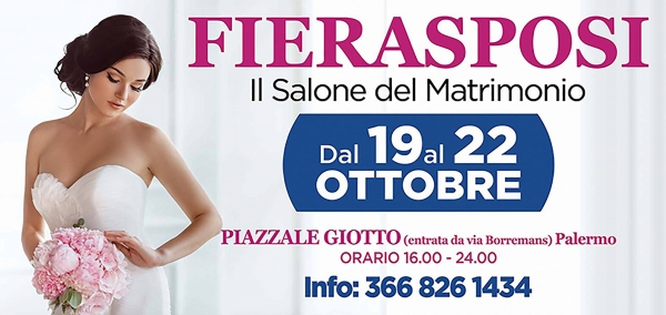 Il Salone del Matrimonio: Dal 19 al 22 ottobre 2017 Palermo